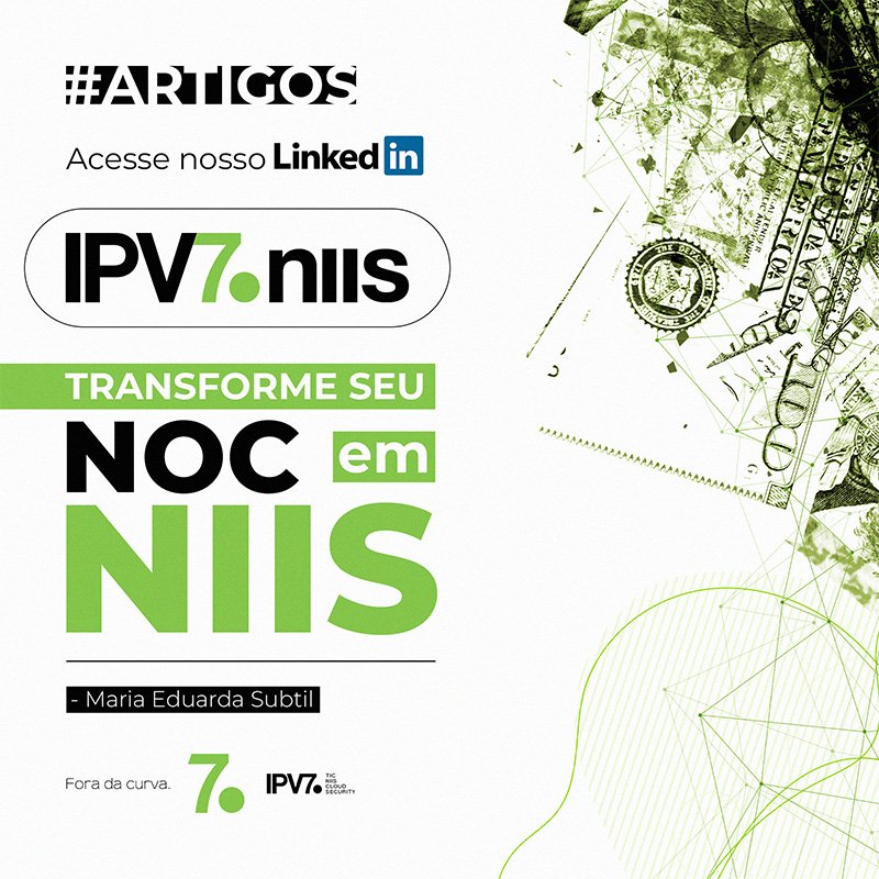 Transforme o seu NOC/CGR em NIIS!